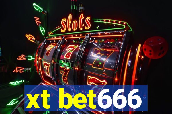 xt bet666