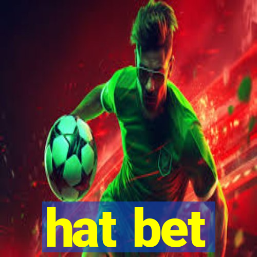 hat bet