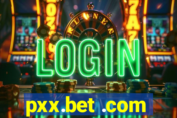 pxx.bet .com