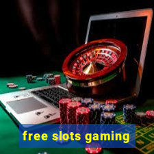 free slots gaming