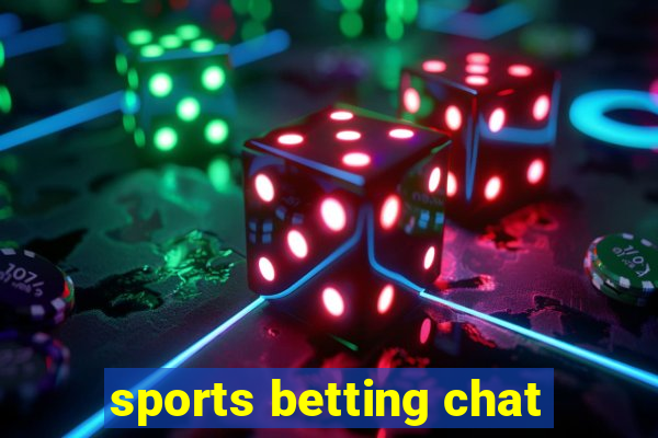 sports betting chat