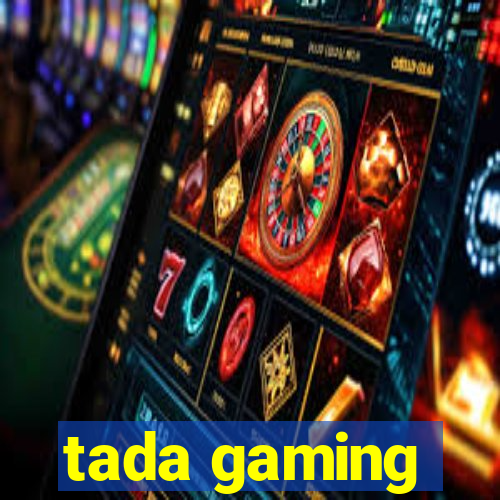 tada gaming