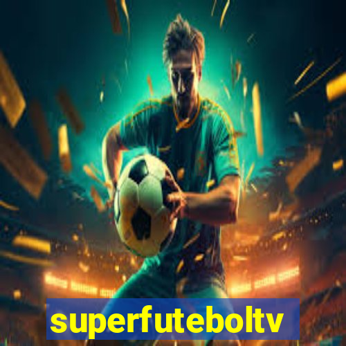 superfuteboltv