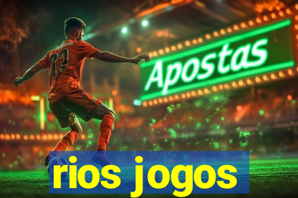 rios jogos