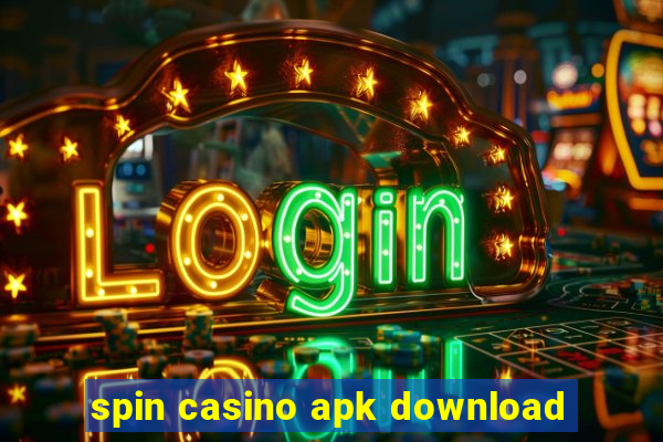 spin casino apk download