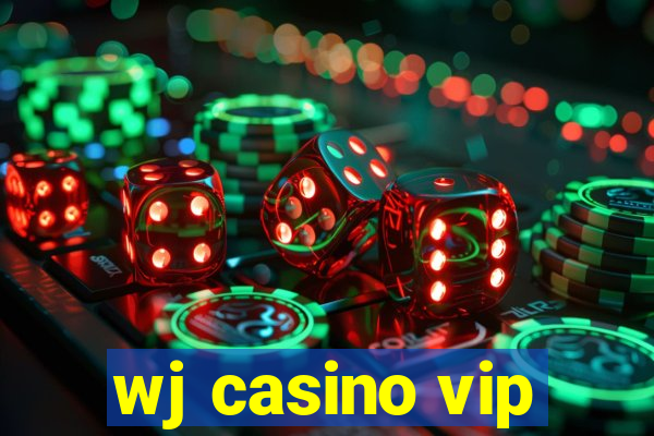 wj casino vip