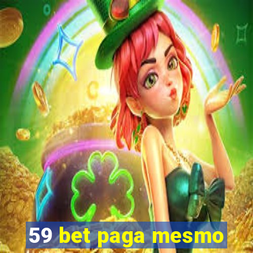 59 bet paga mesmo