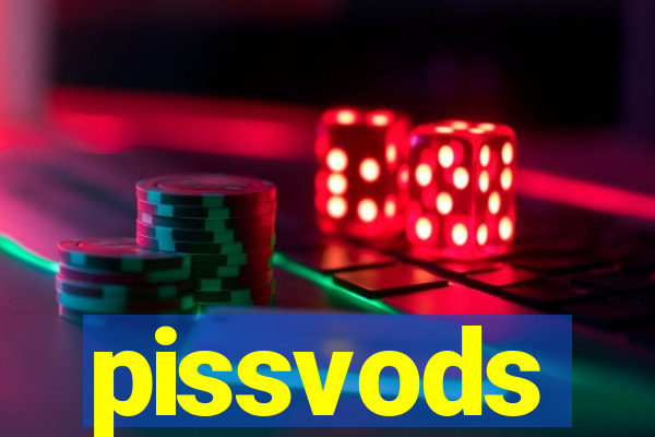 pissvods