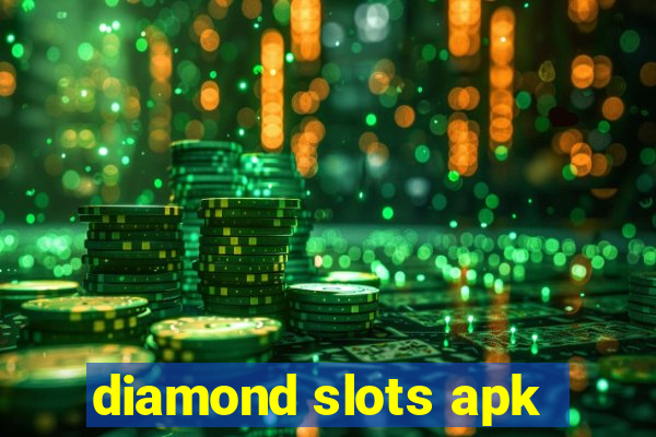 diamond slots apk