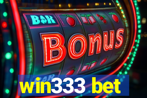 win333 bet