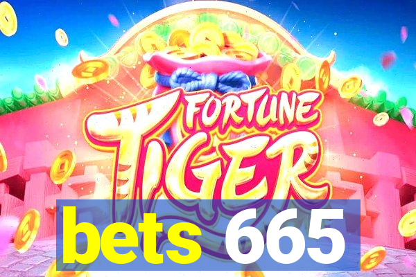 bets 665