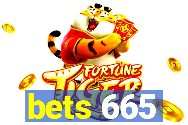 bets 665