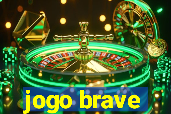 jogo brave