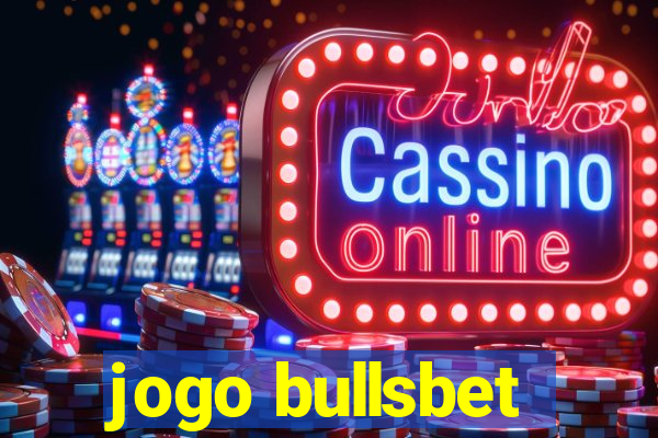 jogo bullsbet