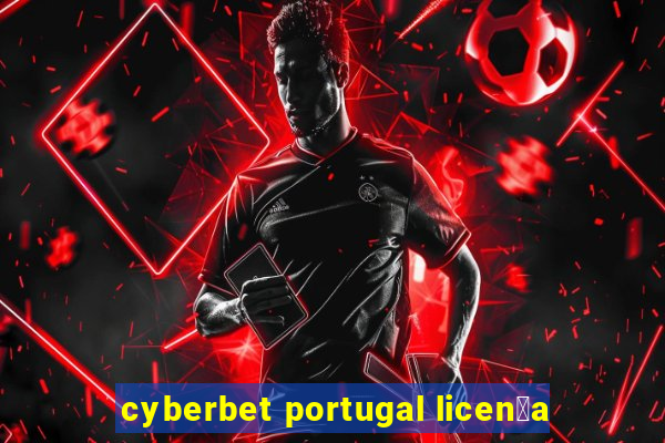 cyberbet portugal licen莽a