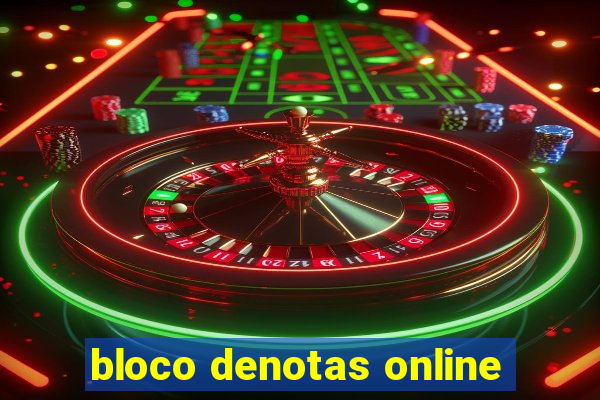 bloco denotas online