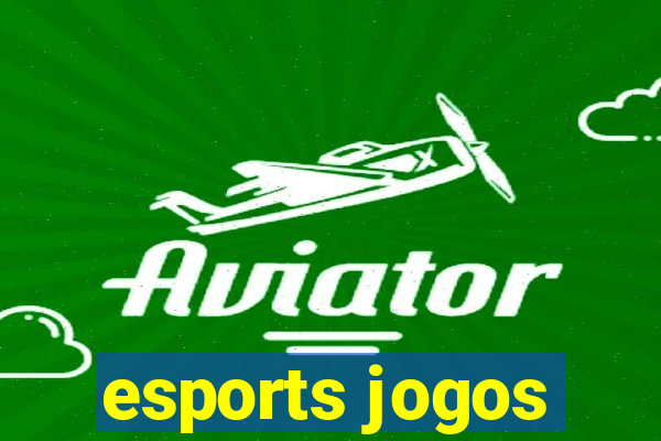 esports jogos