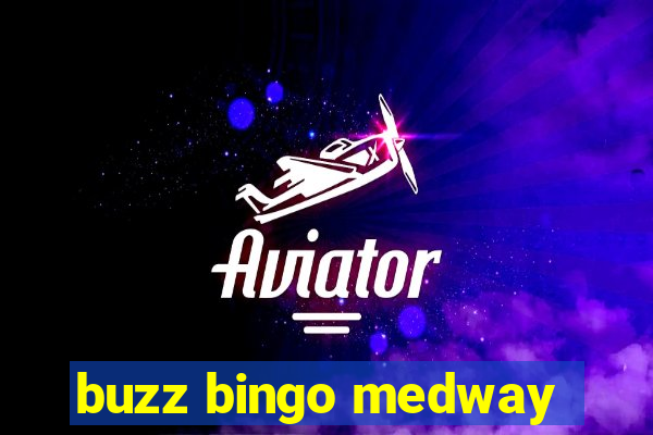 buzz bingo medway