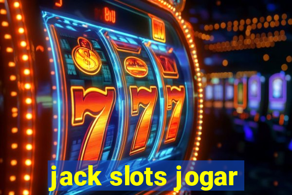 jack slots jogar