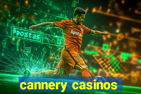 cannery casinos