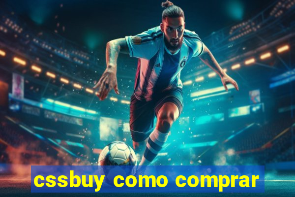 cssbuy como comprar