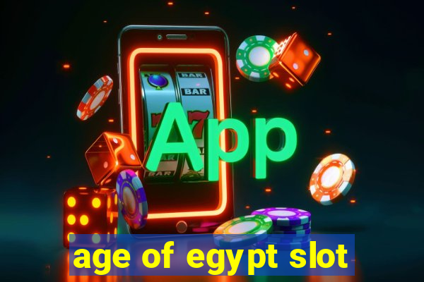 age of egypt slot