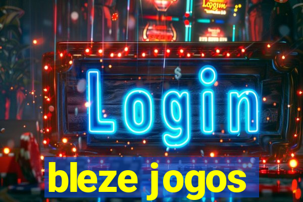 bleze jogos