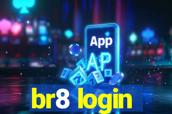 br8 login