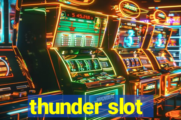 thunder slot