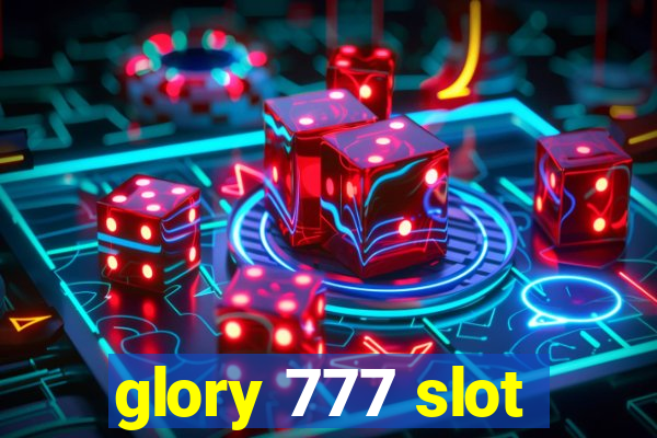 glory 777 slot