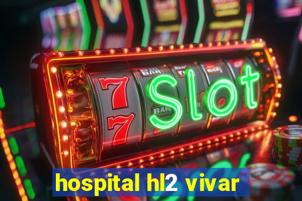 hospital hl2 vivar