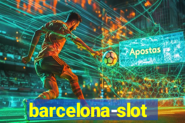 barcelona-slot