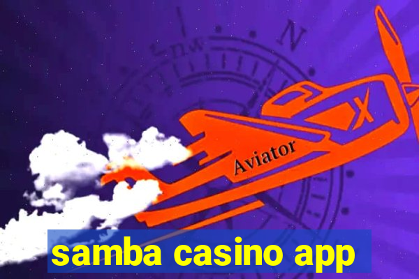 samba casino app