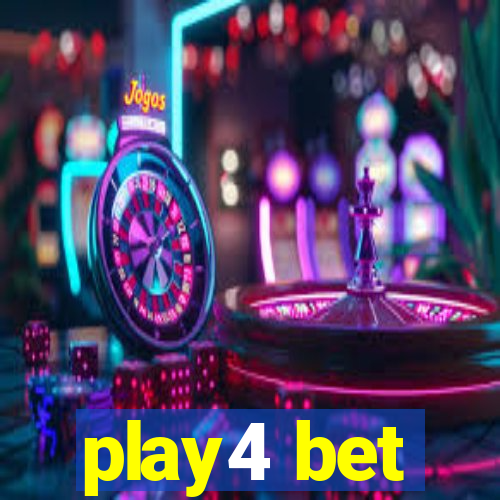 play4 bet