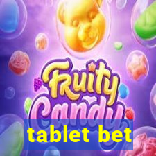 tablet bet