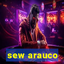 sew arauco