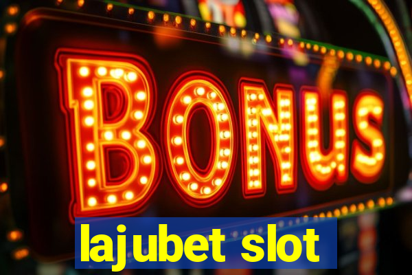 lajubet slot