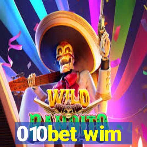 010bet wim