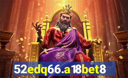 52edq66.a18bet8.com