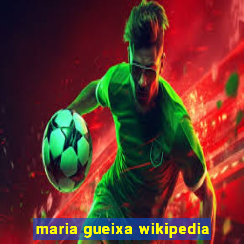 maria gueixa wikipedia