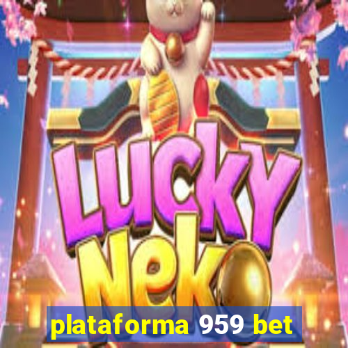 plataforma 959 bet