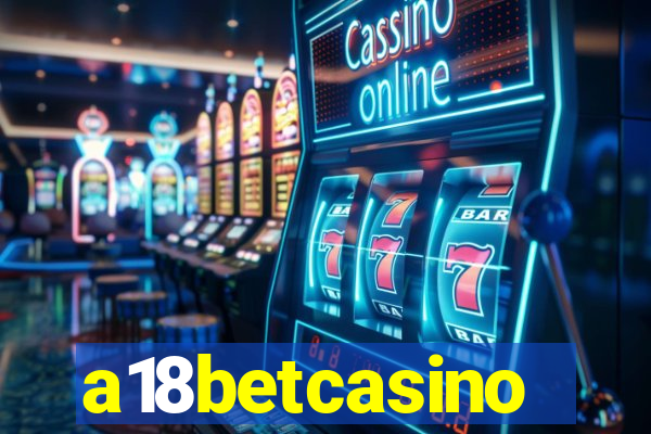 a18betcasino