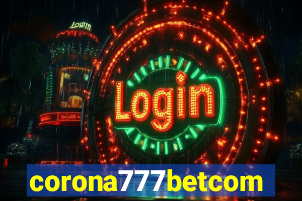 corona777betcom