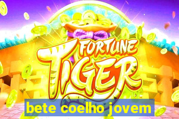 bete coelho jovem