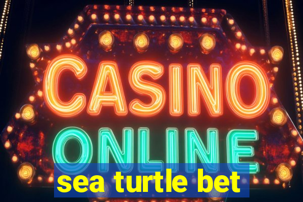 sea turtle bet