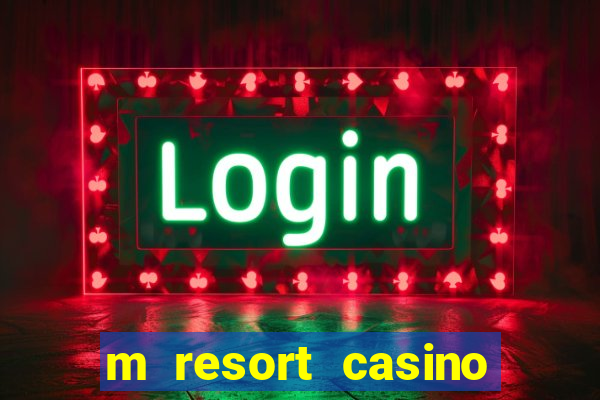 m resort casino las vegas