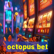 octopus bet