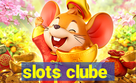 slots clube