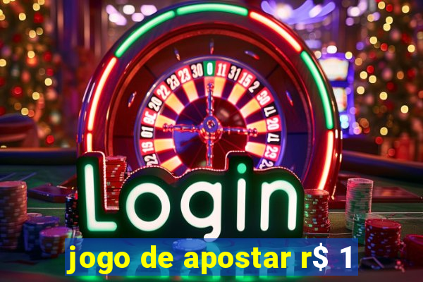 jogo de apostar r$ 1