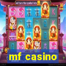 mf casino